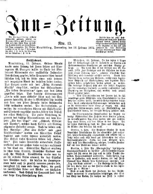 Inn-Zeitung Donnerstag 12. Februar 1874