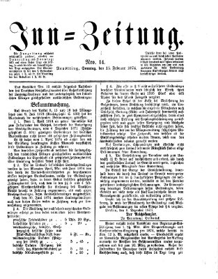 Inn-Zeitung Sonntag 15. Februar 1874