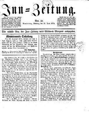 Inn-Zeitung Sonntag 21. Juni 1874