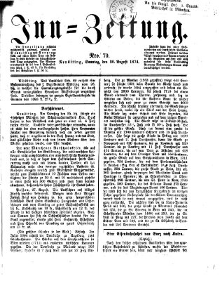 Inn-Zeitung Sonntag 30. August 1874