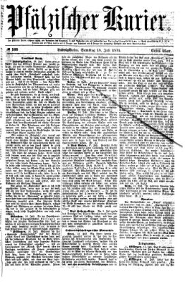 Pfälzischer Kurier Samstag 18. Juli 1874