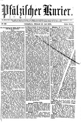 Pfälzischer Kurier Mittwoch 22. Juli 1874