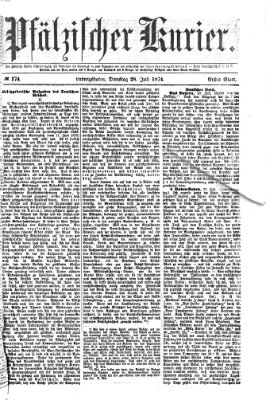 Pfälzischer Kurier Dienstag 28. Juli 1874