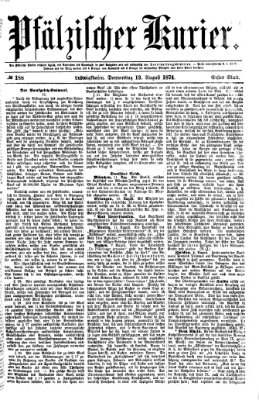 Pfälzischer Kurier Donnerstag 13. August 1874