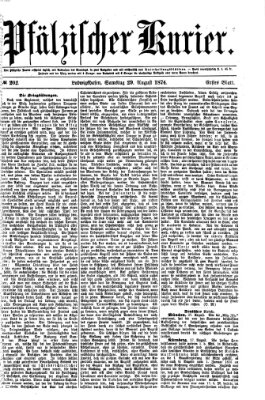 Pfälzischer Kurier Samstag 29. August 1874