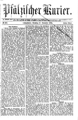 Pfälzischer Kurier Dienstag 17. November 1874