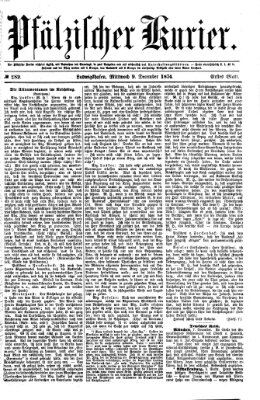 Pfälzischer Kurier Mittwoch 9. Dezember 1874