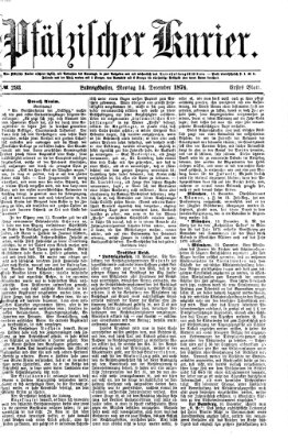 Pfälzischer Kurier Montag 14. Dezember 1874