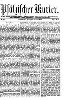 Pfälzischer Kurier Freitag 18. Dezember 1874