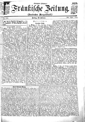 Fränkische Zeitung (Ansbacher Morgenblatt) Freitag 13. Februar 1874