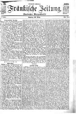 Fränkische Zeitung (Ansbacher Morgenblatt) Sonntag 22. März 1874