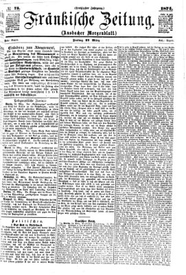 Fränkische Zeitung (Ansbacher Morgenblatt) Freitag 27. März 1874