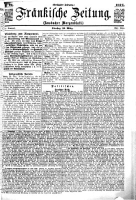 Fränkische Zeitung (Ansbacher Morgenblatt) Dienstag 31. März 1874