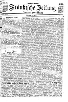 Fränkische Zeitung (Ansbacher Morgenblatt) Mittwoch 1. April 1874