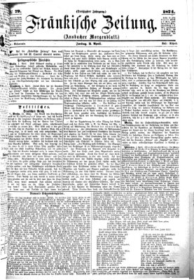 Fränkische Zeitung (Ansbacher Morgenblatt) Freitag 3. April 1874