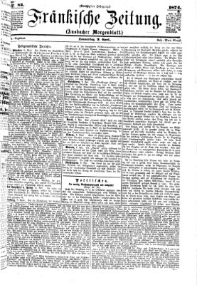 Fränkische Zeitung (Ansbacher Morgenblatt) Donnerstag 9. April 1874