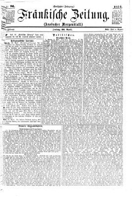 Fränkische Zeitung (Ansbacher Morgenblatt) Freitag 24. April 1874