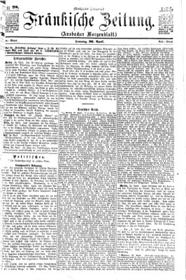 Fränkische Zeitung (Ansbacher Morgenblatt) Sonntag 26. April 1874