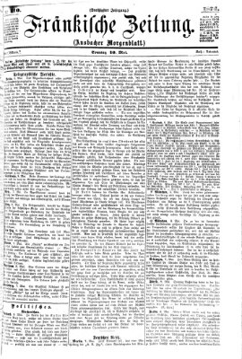 Fränkische Zeitung (Ansbacher Morgenblatt) Sonntag 10. Mai 1874