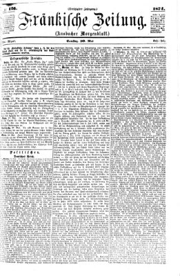 Fränkische Zeitung (Ansbacher Morgenblatt) Samstag 30. Mai 1874