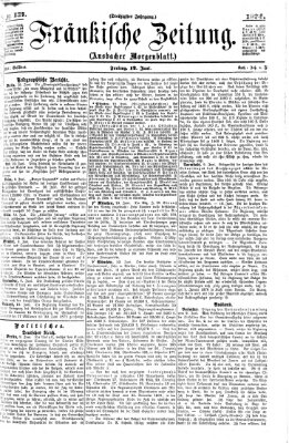 Fränkische Zeitung (Ansbacher Morgenblatt) Freitag 12. Juni 1874