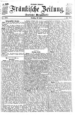 Fränkische Zeitung (Ansbacher Morgenblatt) Dienstag 16. Juni 1874