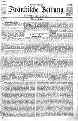 Fränkische Zeitung (Ansbacher Morgenblatt) Mittwoch 17. Juni 1874