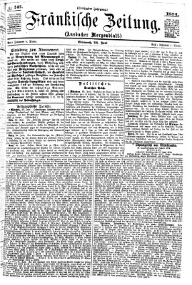 Fränkische Zeitung (Ansbacher Morgenblatt) Mittwoch 24. Juni 1874