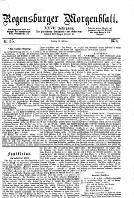 Regensburger Morgenblatt Freitag 13. Februar 1874