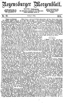 Regensburger Morgenblatt Sonntag 15. März 1874