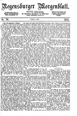 Regensburger Morgenblatt Sonntag 5. April 1874