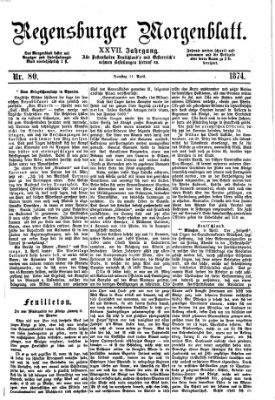 Regensburger Morgenblatt Samstag 11. April 1874