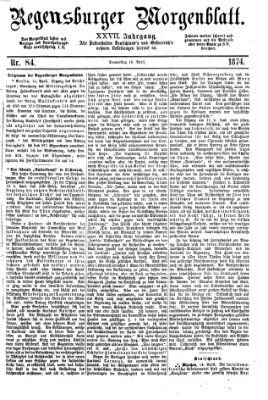 Regensburger Morgenblatt Donnerstag 16. April 1874