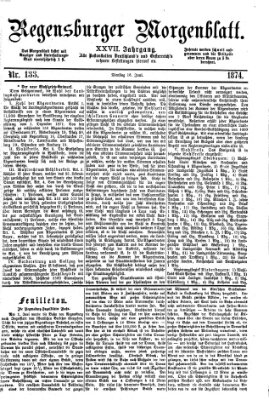 Regensburger Morgenblatt Dienstag 16. Juni 1874