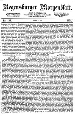 Regensburger Morgenblatt Mittwoch 17. Juni 1874