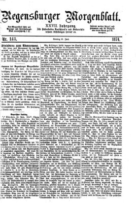 Regensburger Morgenblatt Sonntag 28. Juni 1874