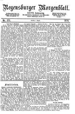 Regensburger Morgenblatt Samstag 1. August 1874