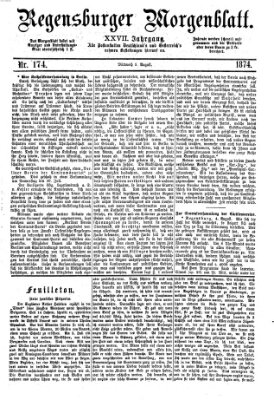 Regensburger Morgenblatt Mittwoch 5. August 1874