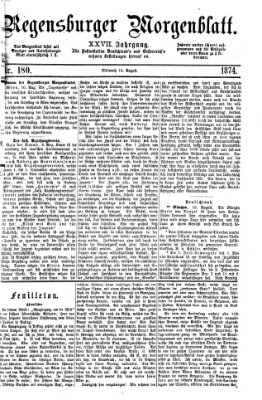 Regensburger Morgenblatt Mittwoch 12. August 1874