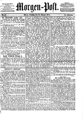 Morgenpost Dienstag 10. Februar 1874