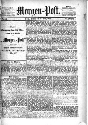 Morgenpost Montag 23. März 1874