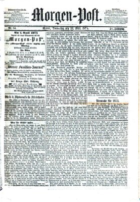 Morgenpost Donnerstag 26. März 1874