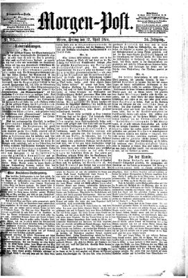 Morgenpost Freitag 17. April 1874