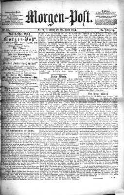 Morgenpost Dienstag 28. April 1874