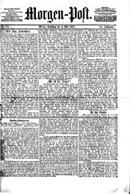 Morgenpost Samstag 9. Mai 1874