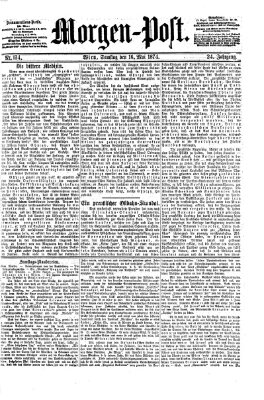 Morgenpost Samstag 16. Mai 1874