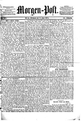 Morgenpost Mittwoch 17. Juni 1874