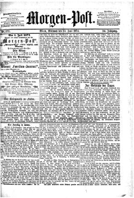 Morgenpost Mittwoch 24. Juni 1874