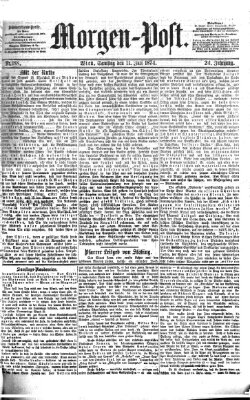 Morgenpost Samstag 11. Juli 1874