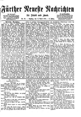 Fürther neueste Nachrichten für Stadt und Land (Fürther Abendzeitung) Samstag 11. April 1874